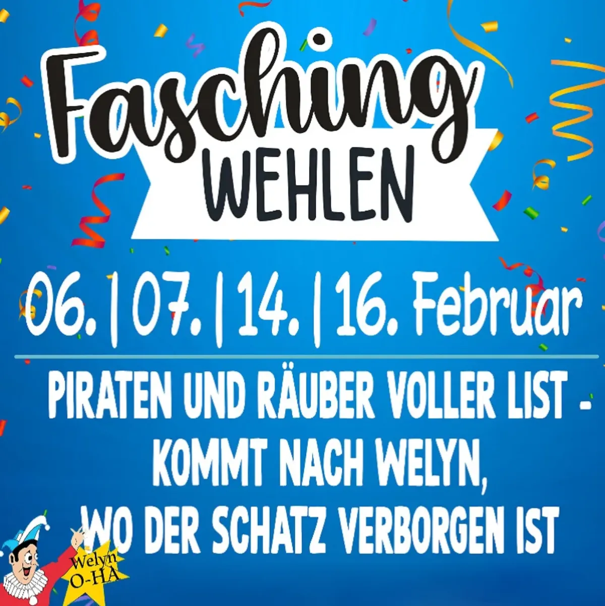 Plakat für Fasching 2026 in Stadt Wehlen – Veranstaltungshinweis mit weißem Text auf blauem Hintergrund mit Luftschlangen und Konfetti.